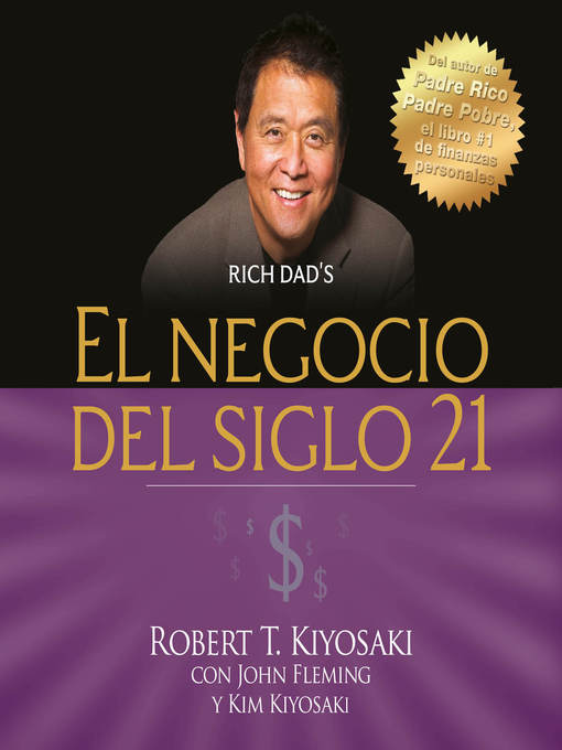 Title details for El negocio del siglo XXI by Robert T. Kiyosaki - Available